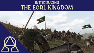 Introducing... The Eorl Kingdom - New Minor Faction (Mod) - Mount and Blade II Bannerlord