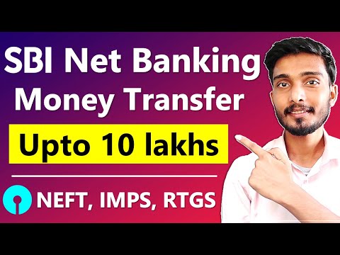 SBI Net Banking Money Transfer | NEFT, RTGS, IMPS