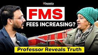 FMS Fees Increasing?! 😱 | Senior Professor on Selection Criteria, ROI & Campus Life
