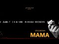 MAMA -  Otile Brown (official lyrics video) Mp3 Song