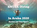 SNUBA Diving and Sightseeing in Aruba!! 2020 Bucket List Tour Part 2