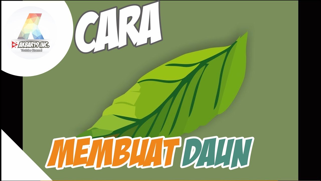  CARA MEMBUAT GAMBAR DAUN  KEREN MENGGUNAKAN APLIKASI 