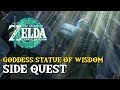 Zelda tears of the kingdom goddess statue of wisdom side quest guide