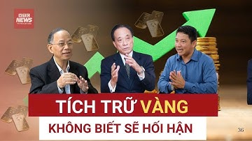 Đừng mua vàng tích trữ nếu bạn không biết điều này - Chuyên gia tư vấn không thể bỏ qua |VTC News