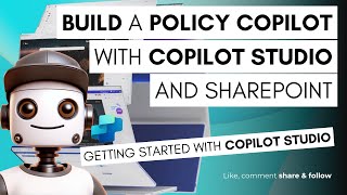 Getting started with Copilot Studio: Build your own Copilot in minutes