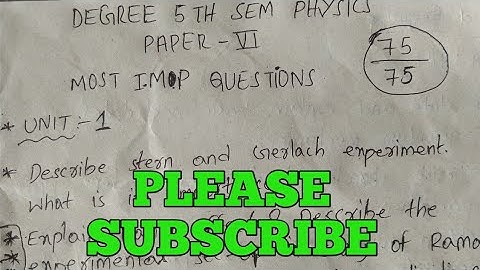 Degree 5th sem PHYSICS paper-6 important questions ...#shaikkhaja