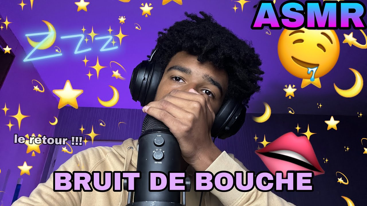 ASMR: BRUIT DE BOUCHE (le retour)👄🤤