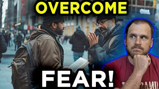 HOW TO OVERCOME FEAR & Share YOUR FAITH WITH ANYONE | 7 Powerful Tips