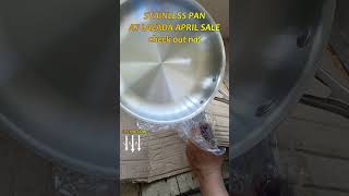STAINLESS PAN AT LAZADA APRIL SALE #lazadaph #pinoytechs #stainlesspan