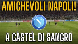 DATE e AMICHEVOLI del NAPOLI nel RITIRO di Castel di Sangro | L’ANNUNCIO di BIANCHINI in conferenza