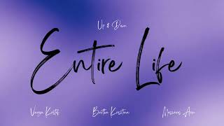 Up & Down | Entire Life