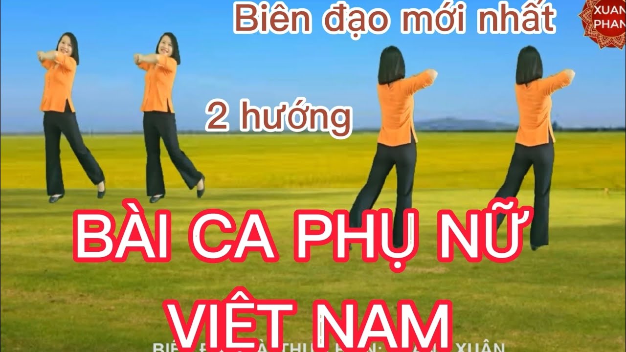 💃BÀI CA PHỤ NỮ VIỆT NAM💃// HAI HƯỚNG ( BIÊN ĐẠO MỚI NHẤT- CĐ 20/10 VÀ 8/3)