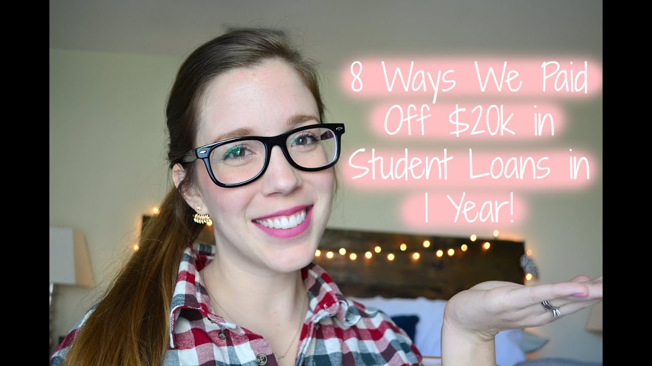 8-things-we-did-to-pay-off-20k-in-student-loans-in-1-year-life