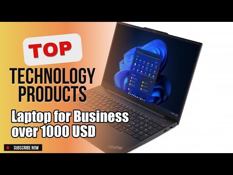Top 5 Technology products about Laptop for Business over 1000 USD Highly Bought of NOW
