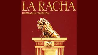 La Racha - Hermanos Espinoza (Audio Oficial)