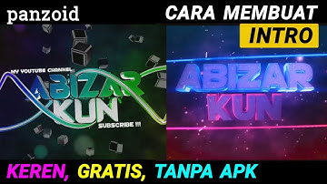 CARA MEMBUAT INTRO 2D/3D DI PANZOID (KEREN, GRATIS, DAN TANPA APLIKASI)