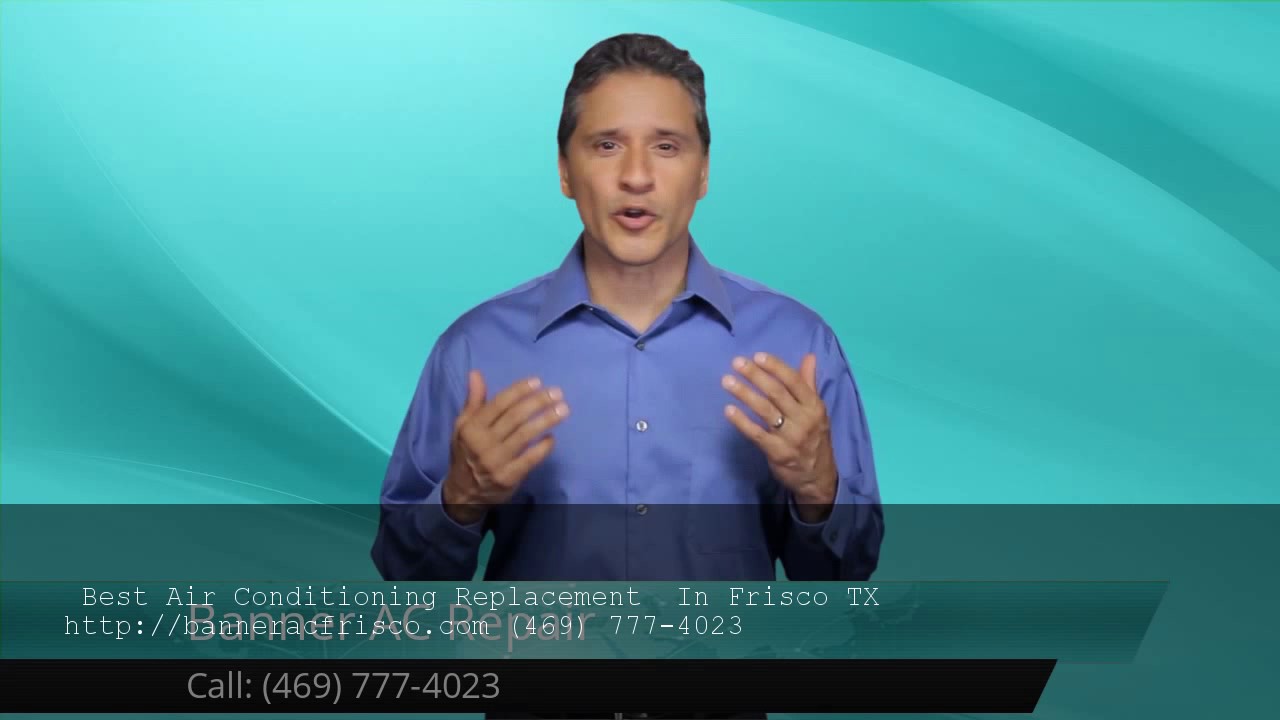 Best Air Conditioning Replacement  In Frisco TX