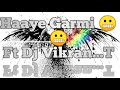 Garmi  new bollywood song remix  ft dj ks    music mafia dvk  sry 