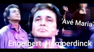 💕 Engelbert Humperdinck - 'Avé Maria'. DVD: "Live in Los Angeles", 1995.
