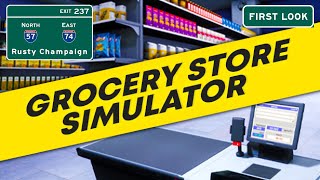 Grocery Store Simulator First Look - Yet Another Supermarket to Manage! Episode 1
