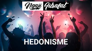 Ngaji Filsafat - Hedonisme