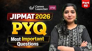 JIPMAT 2026: Don't Miss These JIPMAT Quantitative Questions | PYQ Revision 🔥