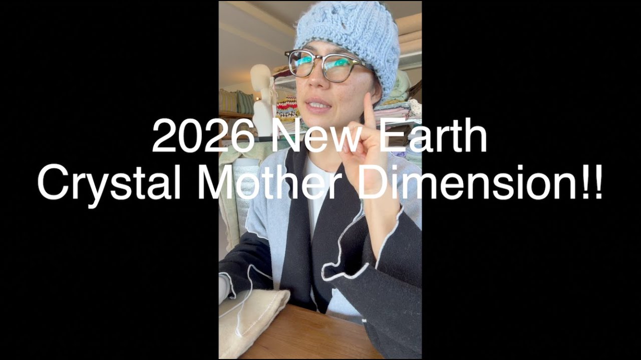 2026 New Earth, Crystal Mother Dimension!! | Crystal Channel