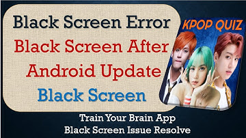 How to Fix Train Your Brain App Black Screen Error | After Android Update