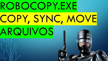 ROBOCOPY.EXE - COPIA, SINCRONIZAÇÃO E MIGRAÇÃO DE ARQUIVOS