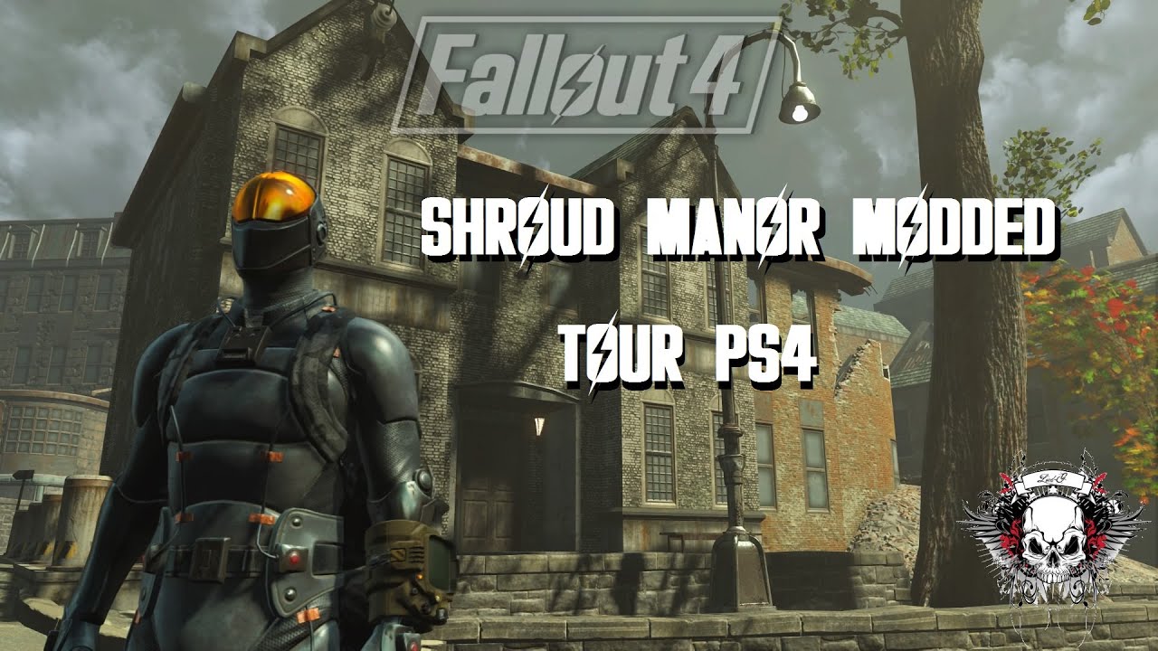Fallout 4 Shroud manor modded tour PS4