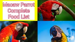 Macaw Parrot Complete Food List