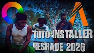 TUTO INSTALLER RESHADE FIVEM 2026
