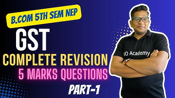 B.Com 5e semester NEP | GST | Marathonsessie | VOLLEDIGE HERZIENING | Deel 1