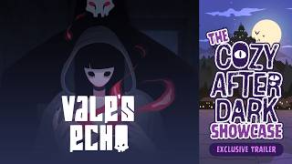 Vale's Echo - Exclusive Trailer | Cozy After Dark Showcase