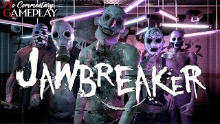 JAWBREAKER  Full Survival Horror Game  Part 1 |1080p/60fps| #nocommentary