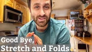 This technique can replace stretch and folds AND free up more time (not coil folds)