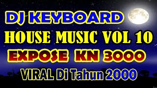 DJ HOUSE MUSIC KN 3000 VOLUME 10