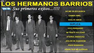 Vignette de la vidéo "💘 💘  LOS HERMANOS BARRIOS  💘 💘 SUS PRIMEROS EXITOS - DECADA DEL '60  💘 💘  💘 💘 ETERNOS ROMANTICOS"