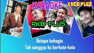 KARAOKE , BERTEMU KEMBALI , (Koes Plus Vol 12), COVER RKB PLUS