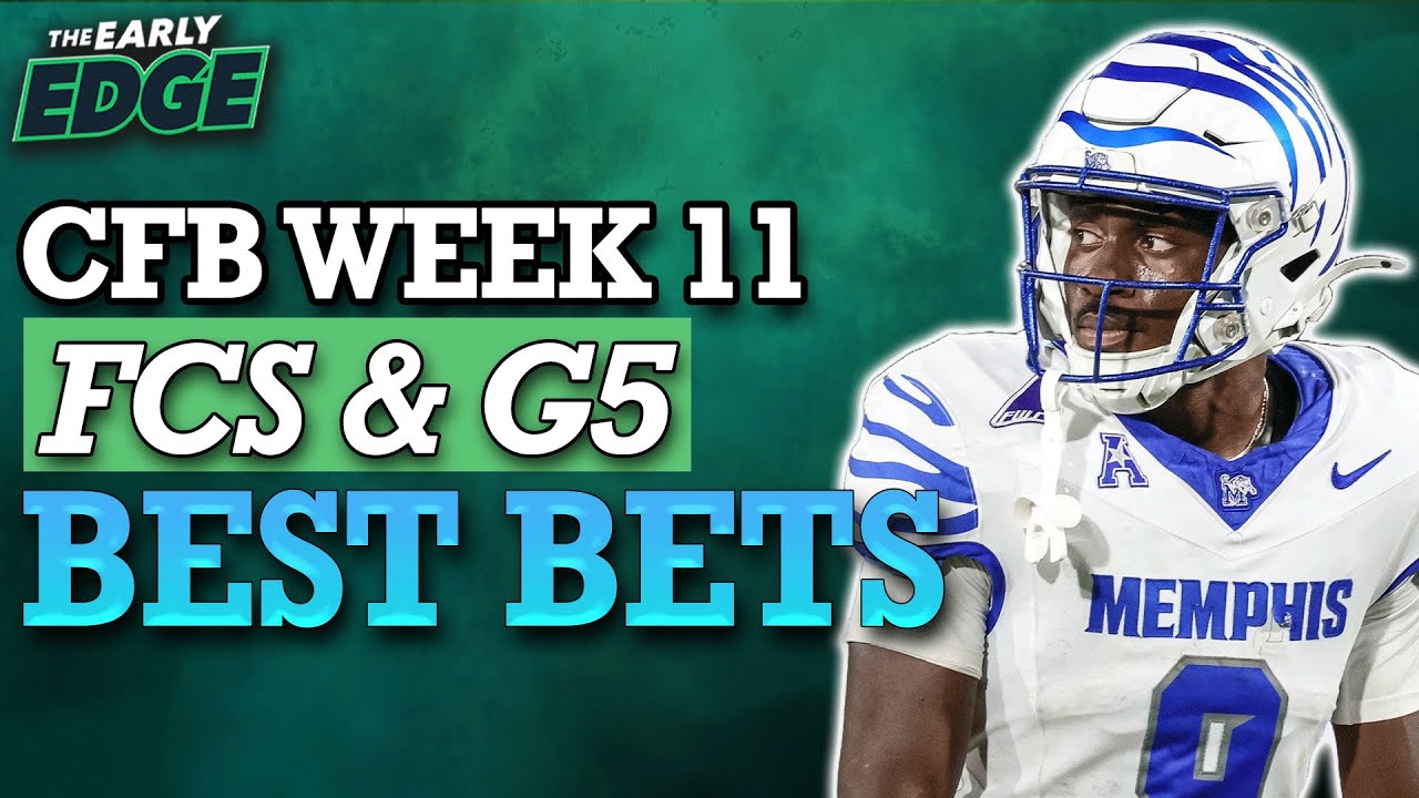 Early EXPERT College Football Week 11 FCS and G5 Bets | The Early Edge
