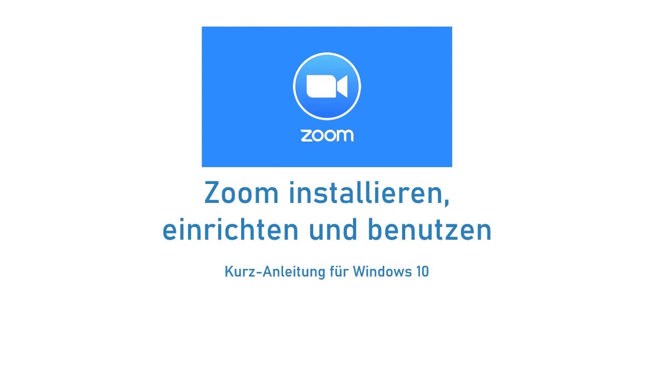 Anleitung Zoom installieren, einrichten und benutzen YouTube