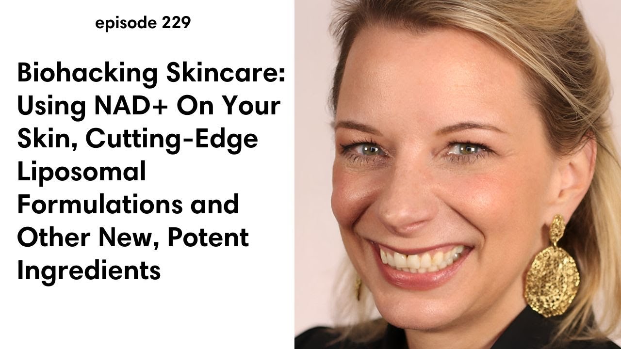 Biohacking Skincare: Using NAD+ On Your Skin, Cutting-Edge Liposomal ...