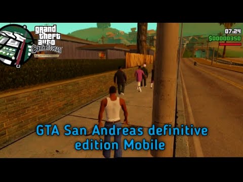 GTA San Andreas definitive edition Mobile first gameplay - YouTube