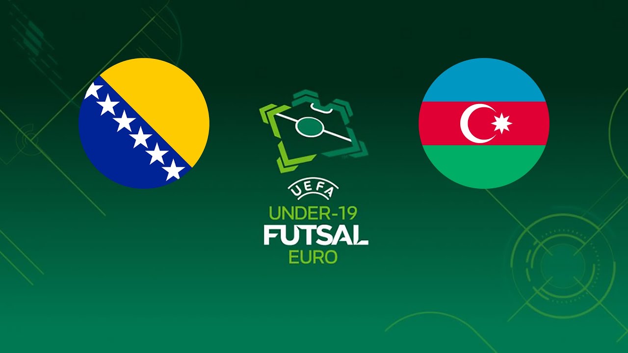 BIH - Azerbajdžan| FUTSAL U19 | EURO - Main Round