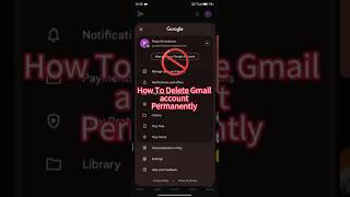 How To Delete Google Account From Android How To Delete Google Account Permanently