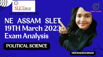 NTA UGC NET I ASSAM SLET 19TH March 2023 Exam Analysis PART II  I Meenakshi Singh