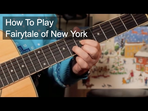 How to Play: &#039;Fairytale of New York&#039; The Pogues &amp; Kirsty McColl Guitar Lesson