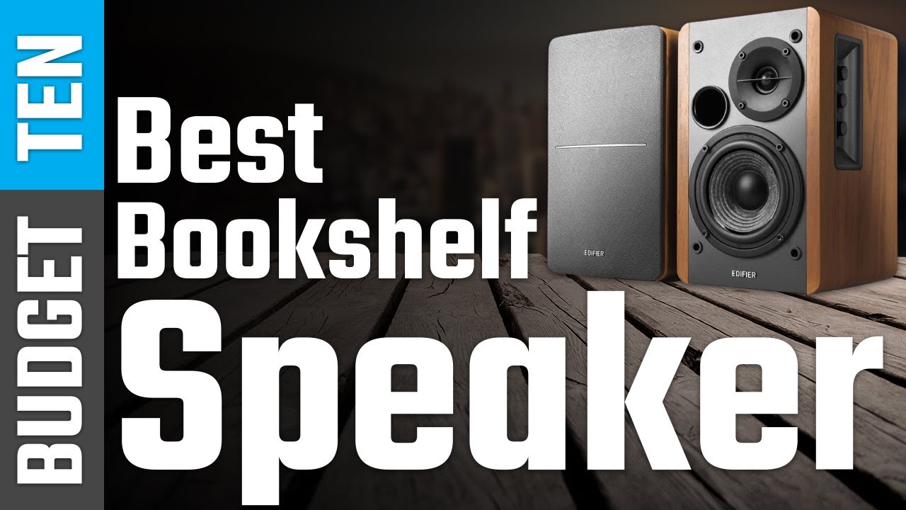 10 Best Bookshelf Speaker 2021 2022 To Buy For Any Budget !!! YouTube