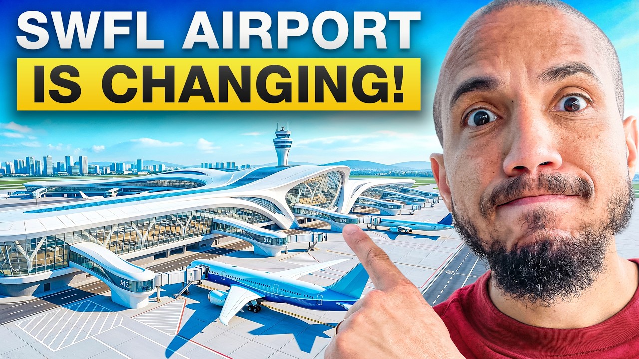 MASSIVE Changes Coming to Southwest Florida International Airport