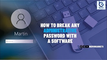 HOW TO BREAK ANY ADMINISTRATIVE PASSWAORD WITH A SOFTWARE